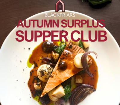 Read more about Autumn Surplus Supper Club x Blackfriars